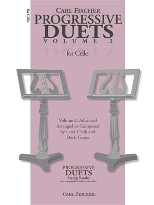 Progressive Duets - Volume II: (Arr. Larry Clark): Cello Duett