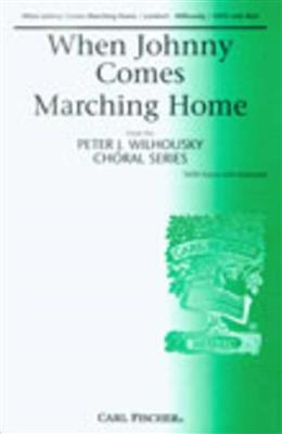Louis Lambert: When Johnny Comes Marching Home: (Arr. Peter J. Wilhousky): Gemischter Chor mit Klavier/Orgel
