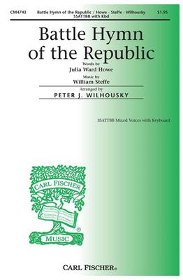 William Steffe: The Battle Hymn of the Republic: (Arr. Peter J. Wilhousky): Gemischter Chor mit Begleitung