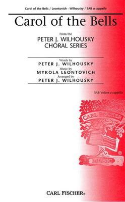 Mykola D. Leontovich: Carol Of The Bells: (Arr. Peter J. Wilhousky): Gemischter Chor mit Begleitung