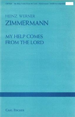 Heinz Werner Zimmermann: My Help Comes From The Lord: Gemischter Chor mit Ensemble