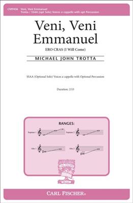 Michael John Trotta: Veni, Veni Emmanuel: Frauenchor A cappella