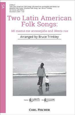 Two Latin American Folk Songs: (Arr. Bruce Trinkley): Frauenchor mit Klavier/Orgel