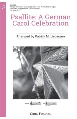 Psallite: A German Carol Celebration: (Arr. Patrick M. Liebergen): Frauenchor mit Klavier/Orgel