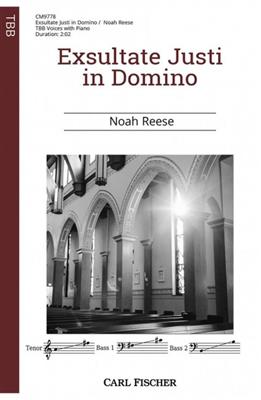 Noah Reese: Exsultate Justi in Domino: Männerchor mit Klavier/Orgel