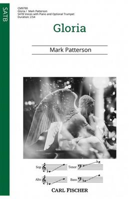 Mark Patterson: Gloria: Gemischter Chor mit Klavier/Orgel