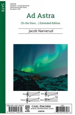 Jacob Narverud: Ad Astra: Gemischter Chor mit Ensemble