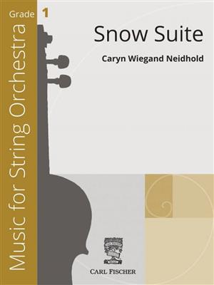 Caryn Wiegand Neidhold: Snow Suite: Streichorchester
