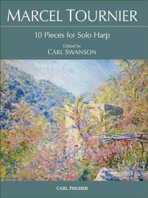 Marcel Tournier: 10 Pieces for Solo Harp: (Arr. Carl Swanson): Harfe Solo