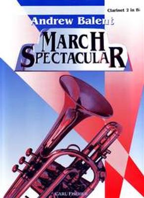Arthur Pryor: March Spectacular: (Arr. Andrew Balent): Blasorchester