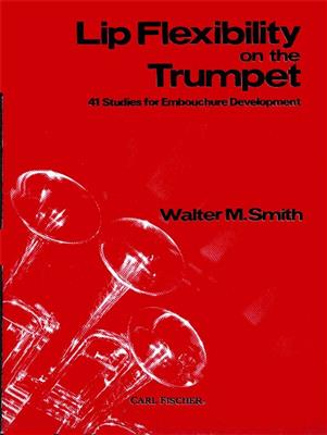 Walter M. Smith: Lip Flexibility on the Trumpet: Trompete Solo
