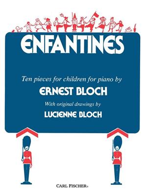 Ernest Bloch: Enfantines For Piano: Klavier Solo