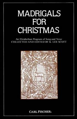 Girolamo Conversi: Madrigals for Christmas: (Arr. Keaton Lee Scott): Gemischter Chor mit Klavier/Orgel