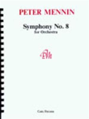 Peter Mennin: Symphony No.8: Orchester