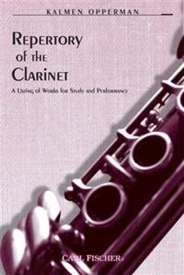 Kalmen Opperman: Repertory Of The Clarinet