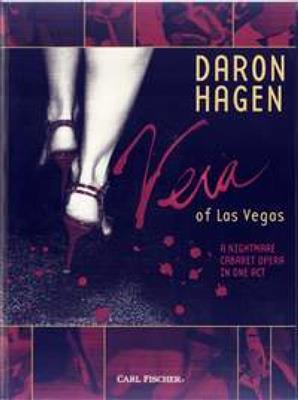 Daron Aric Hagen: Vera Of Las Vegas: Gemischter Chor mit Klavier/Orgel