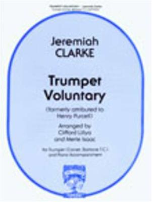 Jeremiah Clarke: Trumpet Voluntary: (Arr. Clifford P. Lillya): Trompete mit Begleitung