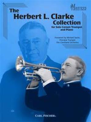 Herbert L. Clarke: The Herbert L. Clarke Collection: Trompete mit Begleitung