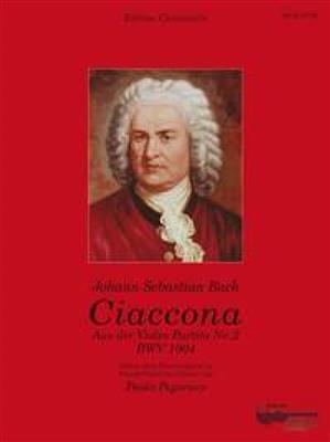 Johann Sebastian Bach: Ciaccona dalla Partita no. 2 BWV 1004: (Arr. Paolo Pegoraro): Gitarre Solo