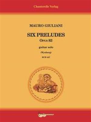 Mauro Giuliani: 6 Preludes Op. 83: Gitarre Solo