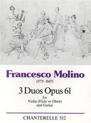 Francesco Molino: Duetti (3) Op. 61 Vn(Fl, Ob) E Chit: Violine mit Begleitung