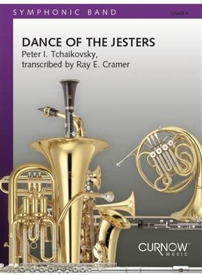 Pyotr Ilyich Tchaikovsky: Dance of the Jesters: Blasorchester