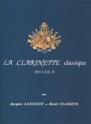 Jacques Lancelot: La Clarinette classique Recueil D: Klarinette mit Begleitung