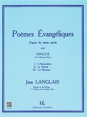Jean Langlais: Poèmes évangéliques pour Orgue: Orgel