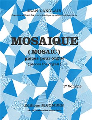 Jean Langlais: Mosaïque Vol.1 (4 pièces): Orgel