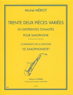 Michel Meriot: Pièces variées (32) en différentes tonalités: Saxophon