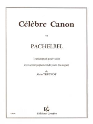 Johann Pachelbel: Célèbre canon: Violine mit Begleitung