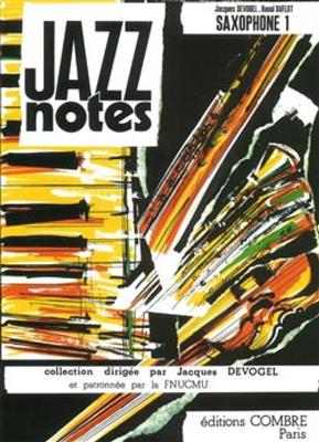 Jacques Devogel: Jazz Notes Saxophone 1 : Tiffany - Lido: Saxophon