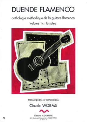 Claude Worms: Duende flamenco Vol.1A - Soléa: Gitarre Solo