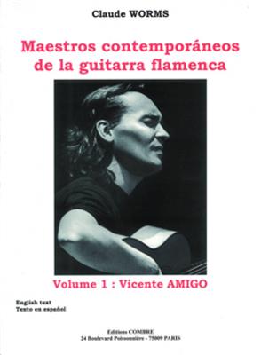Claude Worms: Maestros contemporaneos Vol.1 : Vincente Amigo: Gitarre Solo