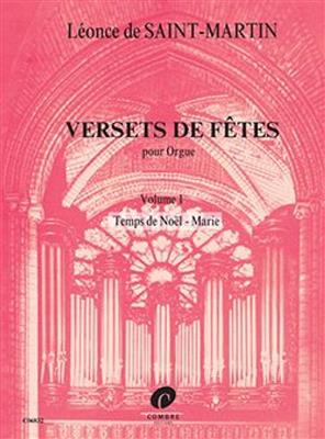Leonce de Saint-Martin: Versets de Fetes Vol. 1: Orgel