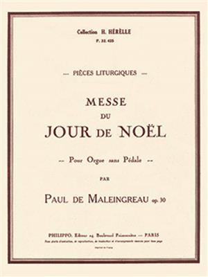 Paul de Maleingreau: Messe du jour de Noël Op.30: Orgel