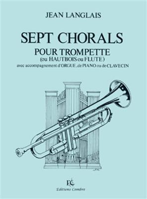Jean Langlais: Chorals (7): Trompete Solo