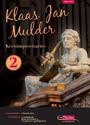 Klaas Jan Mulder: Kerstimprovisaties 2: Orgel