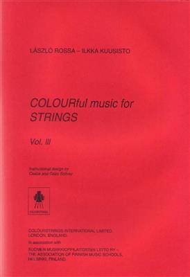 Laszlo Rossa: Colourful Music For Strings - Vol. Iii: Streichensemble