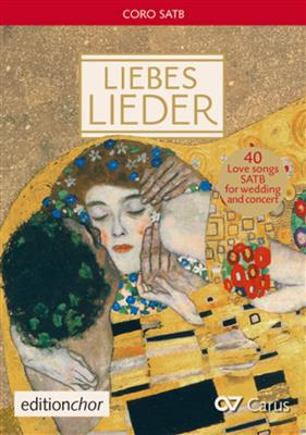 Liebeslieder - Love Songs: Gemischter Chor mit Begleitung