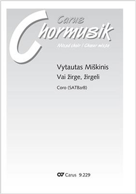Vytautas Miskinis: Vai Zirge, Zirgeli: Gemischter Chor mit Begleitung