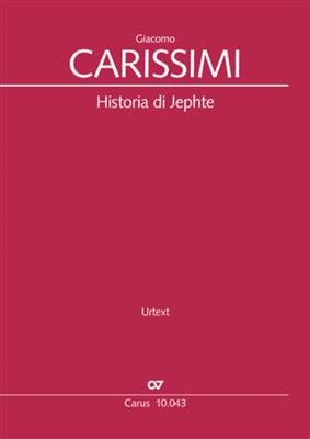 Giacomo Carissimi: Historia di Jephte: Gemischter Chor mit Ensemble