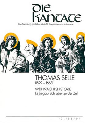 Thomas Selle: Weihnachtshistorie Es begab sich: Gemischter Chor mit Ensemble