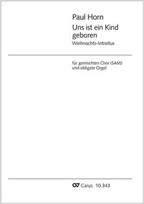 Paul Horn: Uns ist ein Kind geboren: Frauenchor mit Klavier/Orgel