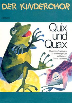 Günther Kretzschmar: Quix und Quax: Kinderchor mit Klavier/Orgel