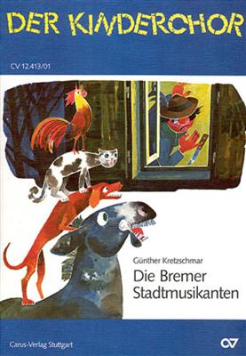 Günther Kretzschmar: Die Bremer Stadtmusikanten: Kinderchor mit Orchester