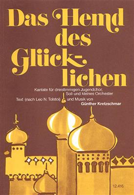 Günther Kretzschmar: Das Hemd des Glücklichen: Kinderchor mit Orchester