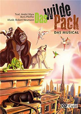 Robert Neumann: Das Wilde Pack: (Arr. Sebastian Meyer): Kinderchor mit Orchester