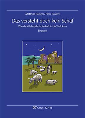 Matthias Röttger: Das Versteht Doch Kein Schaf: Kinderchor mit Begleitung