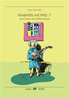 Peter Schindler: Schindler: Kinderhits mit Witz 7: Musical